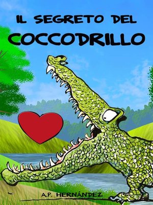 cover image of Il segreto del coccodrillo